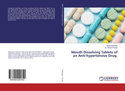 Mouth Dissolving Tablets of an Anti-hypertensive Drug.