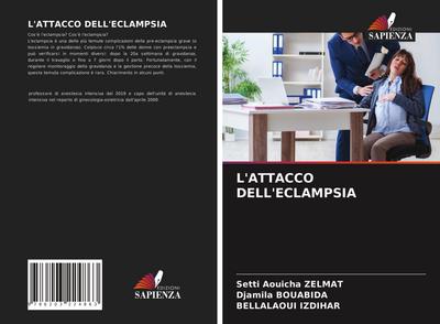 L’ATTACCO DELL’ECLAMPSIA