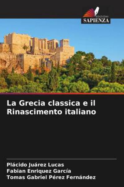 La Grecia classica e il Rinascimento italiano