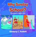 Why Sunday School?