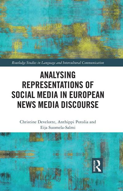 Analysing Representations of Social Media in European News Media Discourse