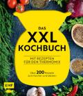 Das XXL-Kochbuch mit Rezepten für den Thermomix - 