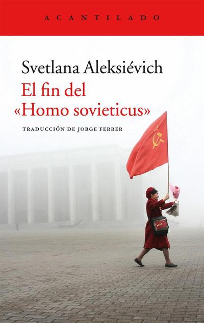 El fin del "Homo sovieiticus"