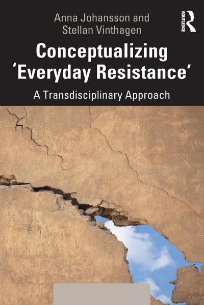 Conceptualizing ’Everyday Resistance’
