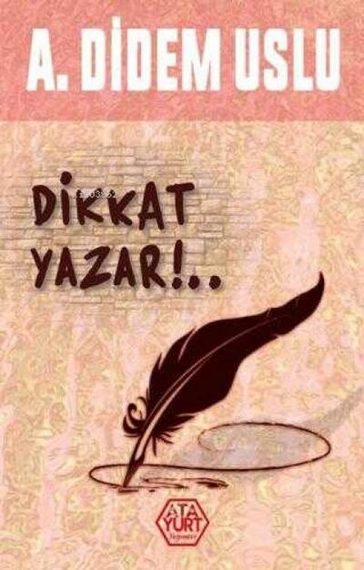 Dikkat Yazar..