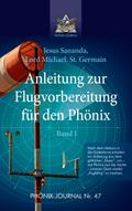 Anleitung zur Flugvorbereitung für den Phönix