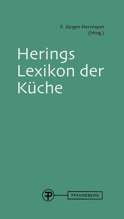 Herings Lexikon der Küche, m. 1 Buch, m. 1 CD-ROM