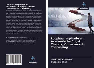 Loopbaanaspiratie en Academische Angst: Theorie, Onderzoek & Toepassing