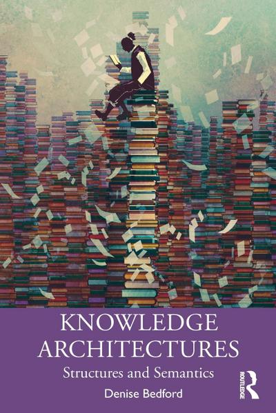 Knowledge Architectures