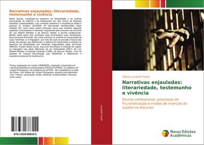 Narrativas enjauladas: literariedade, testemunho e vivência
