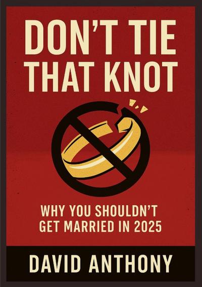 Don’t Tie That Knot