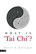 What is ’Tai Chi’?