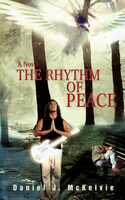 The Rhythm of Peace - Daniel J. McKelvie