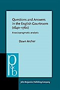 Questions and Answers in the English Courtroom (1640-1760)