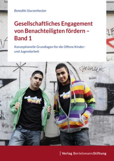 Gesellschaftliches Engagement von Benachteiligten fördern. Bd.1