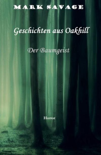 Geschichten aus Oakhill