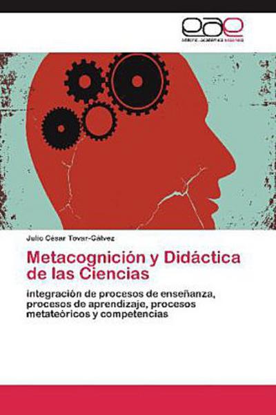 Metacognición y Didáctica de las Ciencias