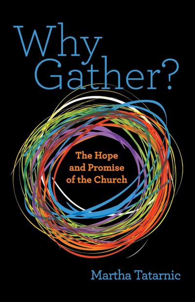 Why Gather?