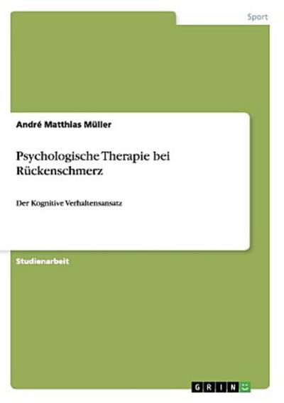 Psychologische Therapie bei Rückenschmerz