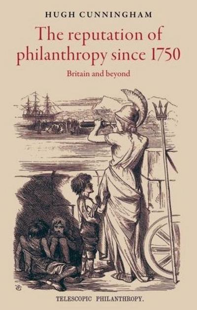 The reputation of philanthropy since 1750