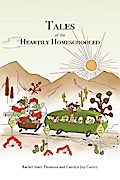 Tales of the Heartily Homeschooled