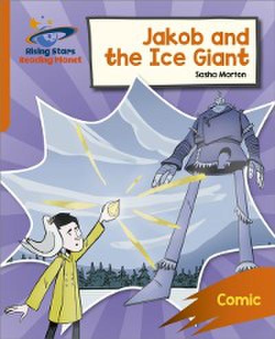 Reading Planet: Rocket Phonics   Target Practice   Jakob and the Ice Giant   Orange
