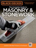 Black & Decker The Complete Guide to Masonry & Stonework, 3rd edition