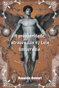A Prosperidade, Através Das 07 Leis Universais