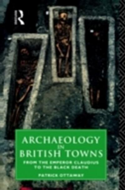 Archaeology in British Towns