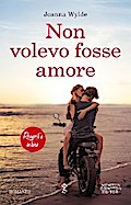 Non volevo fosse amore
