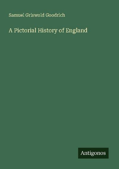 A Pictorial History of England