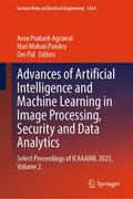 Advances of Artificial Intelligence and Machine Learning in Image Processing, Security and Data Analytics