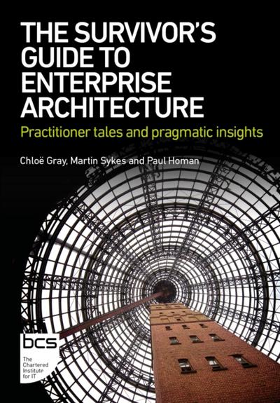 Survivor’s Guide to Enterprise Architecture