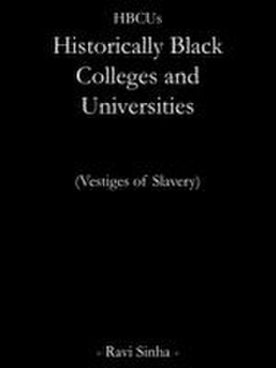 Hbcus Historically Black Colleges and Universities