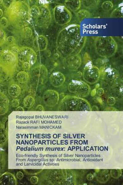 SYNTHESIS OF SILVER NANOPARTICLES FROM Pedalium murex: APPLICATION