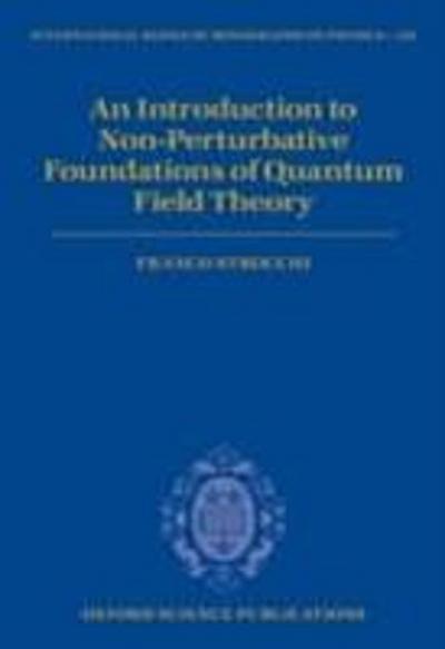 Introduction to Non-Perturbative Foundations of Quantum Field Theory