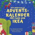 Der inoffizielle Adventskalender für Fans von Ikea