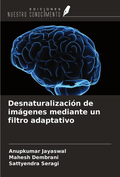Desnaturalización de imágenes mediante un filtro adaptativo