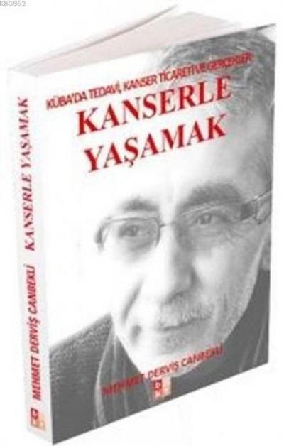Kanserle Yasamak