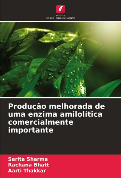 Produção melhorada de uma enzima amilolítica comercialmente importante