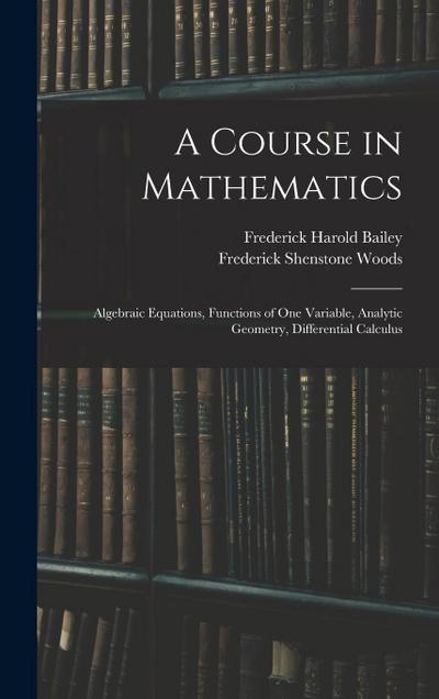A Course in Mathematics