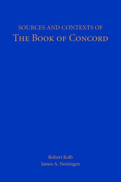 Sources and Contexts of The Book of Concord