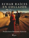 Echar raíces en collazos