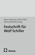Festschrift für Wolf Schiller