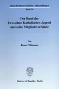 Der Bund der Deutschen Katholischen Jugend und sei