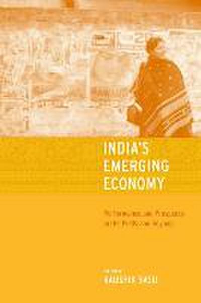 India’s Emerging Economy: Performance and Prospects in the 1990s and Beyond