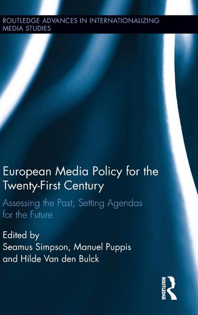 European Media Policy for the Twenty-First Century