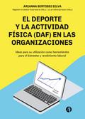 El deporte y la actividad física (DAF) en las orga