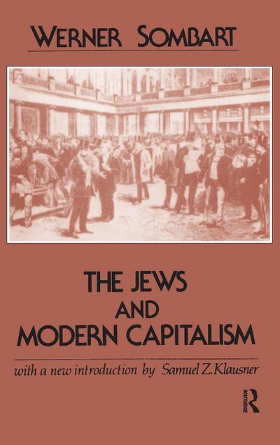 The Jews and Modern Capitalism