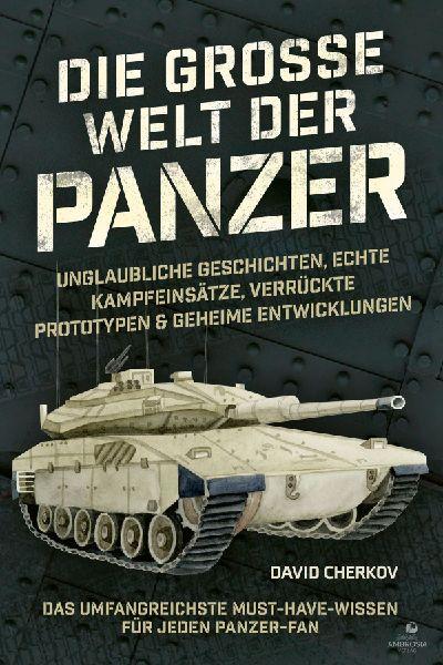 Die große Welt der Panzer